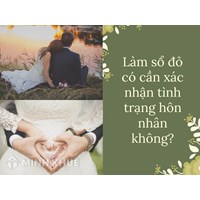 Làm sổ đỏ có cần xác nhận tình trạng hôn nhân không?