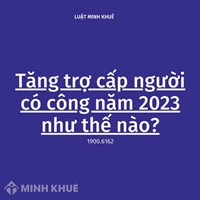 Mức tăng trợ cấp người có công hiện nay như thế nào?