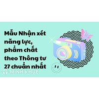 Mẫu nhận xét năng lực, phẩm chất học sinh theo Thông tư 27 mới