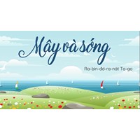 Cảm nghĩ về bài thơ Mây và sóng của Ta-go chọn lọc hay nhất