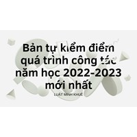 Mẫu Bản tự kiểm điểm quá trình công tác năm học mới nhất