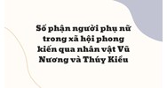 Số phận người phụ nữ trong xã hội phong kiến qua nhân vật Vũ Nương và Thúy Kiều