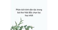 Phân tích tính dân tộc trong bài thơ Việt Bắc chọn lọc hay nhất