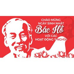Thơ mừng Ngày sinh nhật Bác Hồ 19/5 hay, ý nghĩa nhất