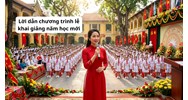 Lời dẫn chương trình lễ khai giảng năm học mới hay nhất