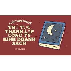 Thủ tục thành lập công ty kinh doanh sách