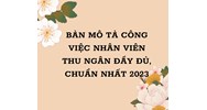 Bản mô tả công việc nhân viên thu ngân đầy đủ, chuẩn nhất