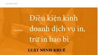 Điều kiện kinh doanh dịch vụ in, trừ in bao bì