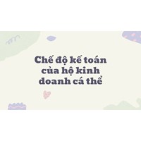 Chế độ kế toán của hộ kinh doanh cá thể