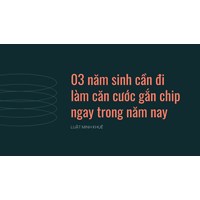 3 năm sinh cần đi làm căn cước gắn chip ngay trong năm nay