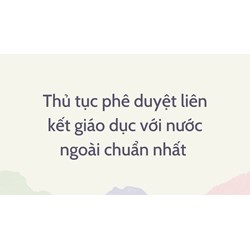 Thủ tục phê duyệt liên kết giáo dục với nước ngoài chuẩn nhất