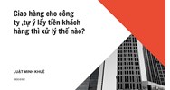 Giao hàng cho công ty ,tự ý lấy tiền khách hàng thì xử lý thế nào?