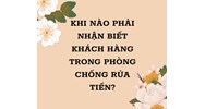 Khi nào phải nhận biết khách hàng trong phòng chống rửa tiền?