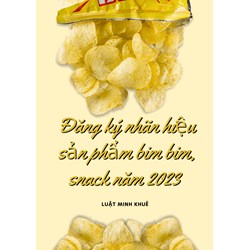 Đăng ký nhãn hiệu sản phẩm bim bim, snack làm như thế nào?
