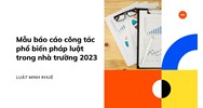 Mẫu báo cáo công tác phổ biến pháp luật trong nhà trường