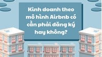 Kinh doanh theo mô hình Airbnb có cần phải đăng ký hay không?
