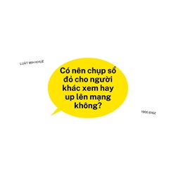 Có nên chụp sổ đỏ cho người khác xem hay up lên mạng không?