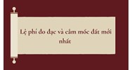 Lệ phí đo đạc và cắm mốc đất mới nhất