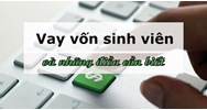 Quy định mới nhất về chính sách hỗ trợ vay vốn sinh viên