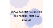 Lấp ao xây nhà có cần phải xin phép hay không?