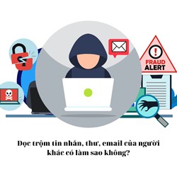 Đọc trộm tin nhắn, thư, email của người khác có làm sao không?