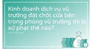 Kinh doanh dịch vụ vũ trường đặt chốt cửa bên trong phòng vũ trường thì bị xử phạt thế nào?