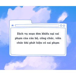 Dịch vụ soạn đơn khiếu nại sai phạm của cán bộ ,công chức ,viên chức khi phát hiện có sai phạm