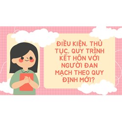 Điều kiện, thủ tục, quy trình kết hôn với người Đan Mạch theo quy định mới?
