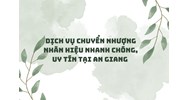 Dịch vụ chuyển nhượng nhãn hiệu nhanh chóng, uy tín tại An Giang