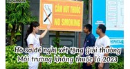 Hồ sơ đề nghị xét tặng Giải thưởng Môi trường không thuốc lá