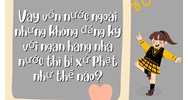 Vay vốn nước ngoài nhưng không đăng ký với ngân hàng nhà nước thì bị xử phạt như thế nào?