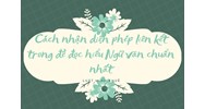 Cách nhận diện phép liên kết trong đề đọc hiểu Ngữ văn chuẩn nhất