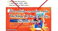 Làm nhiệm vụ online nhận “hoa hồng”,  bị lừa 450 triệu đồng thì phải làm gì ?