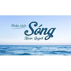 Bài thơ Sóng in trong tập Hoa dọc chiến hào của Xuân Quỳnh