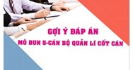 Đáp án tự luận module 5 Cán bộ quản lý (CBQL) mới nhất
