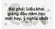 Bài phát biểu khai giảng đầu năm học mới hay, ý nghĩa nhất