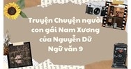 Truyện Chuyện người con gái Nam Xương của Nguyễn Dữ Ngữ văn 9