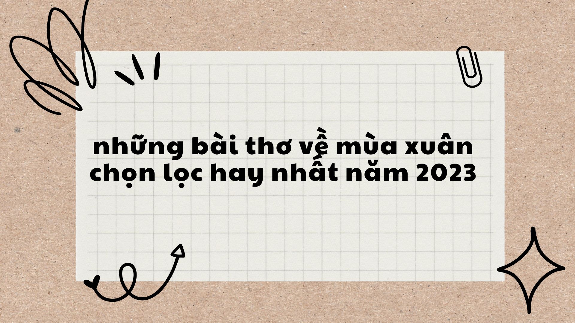 Những bài thơ về mùa xuân chọn lọc hay nhất