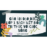 Giáo án Đạo đức lớp 1 sách Kết nối tri thức với cuộc sống