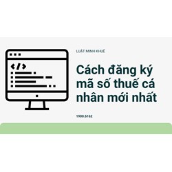Cách đăng ký mã số thuế cá nhân mới nhất