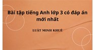 Bài tập tiếng Anh lớp 3 có đáp án mới nhất