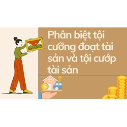 Phân biệt tội cưỡng đoạt tài sản và tội cướp tài sản