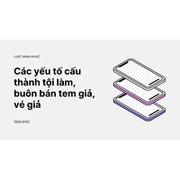 Tội làm, buôn bán tem giả, vé giả theo Điều 202 Bộ Luật Hình sự