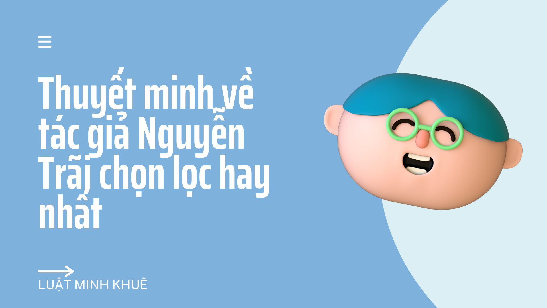 Thuyết minh về tác giả Nguyễn Trãi chọn lọc hay nhất