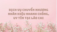 Dịch vụ chuyển nhượng nhãn hiệu nhanh chóng, uy tín tại Lào Cai