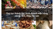 Thủ tục thành lập  kinh doanh mặt hàng nông, lâm, thủy hải sản