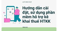 Hướng dẫn cài đặt, sử dụng phần mềm hỗ trợ kê khai thuế HTKK