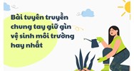 Bài tuyên truyền chung tay giữ gìn vệ sinh môi trường hay nhất