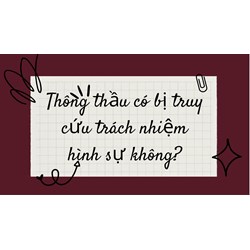 Dấu hiệu pháp lý của hành vi thông thầu ?