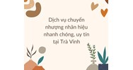 Dịch vụ chuyển nhượng nhãn hiệu nhanh chóng, uy tín tại Trà Vinh